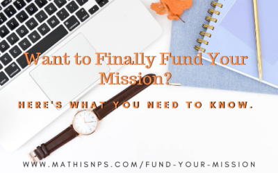 Want to Finally Fund Your Mission? Here’s What You Need to Know.