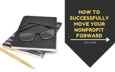 How to Successfully Move Your Nonprofit Forward this Year