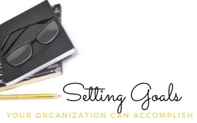 Setting Goals Your Organization Can Accomplish