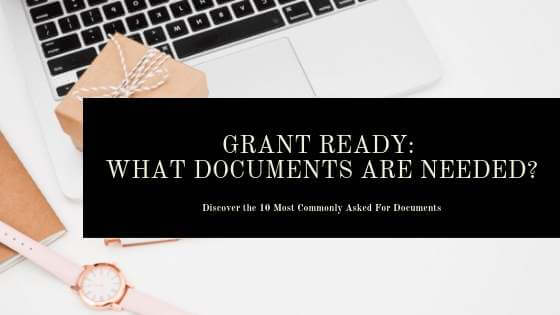 Grant Ready: What Documents Are Needed?