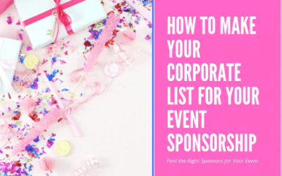How to Make Your Corporate List for Your Event Sponsorship