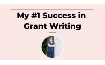 My #1 Success in Grant Writing