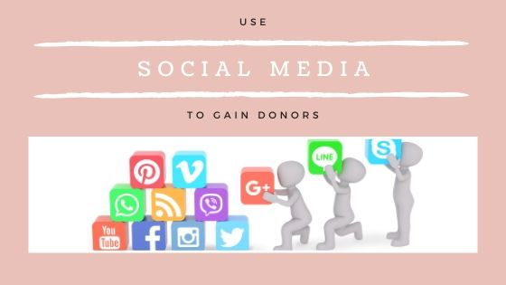 Use Social Media to Gain Donors