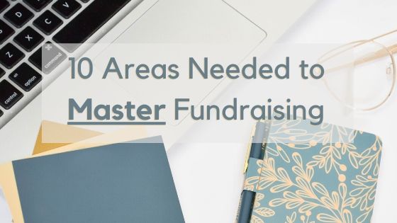 10 Areas Needed to Master Funding