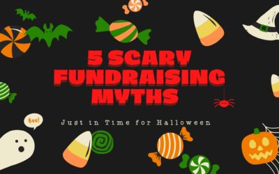 5 Scary Fundraising Myths Just in Time for Halloween