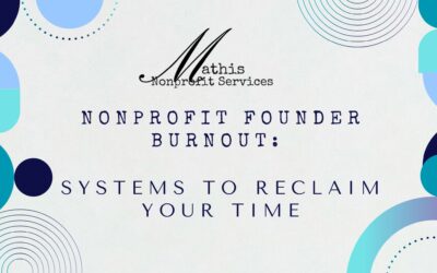 Nonprofit Founder Burnout: Systems to Reclaim Your Time