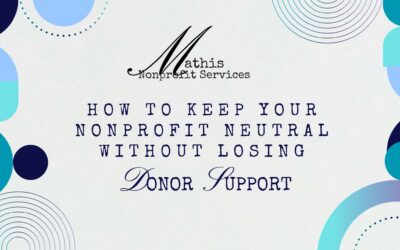 How to Keep Your Nonprofit Neutral Without Losing Donor Support